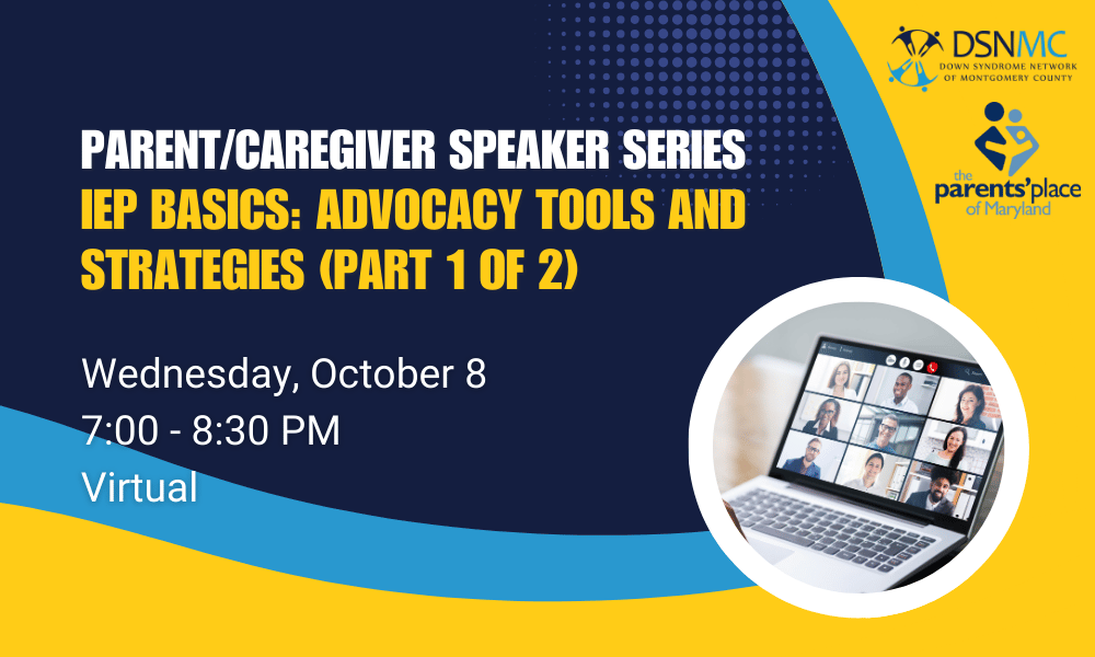 Parent/Caregiver Speaker Series: IEP Series with Parents' Place of Maryland - Part 1 image