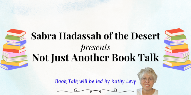  West - HSC - Sabra Hadassah of the Desert - Not Just Another Book Talk 2025 image