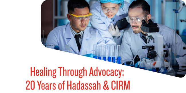West - HSC - Northern Area - Healing Through Advocacy: 20 Years of Hadassah & CIRM 2025 image