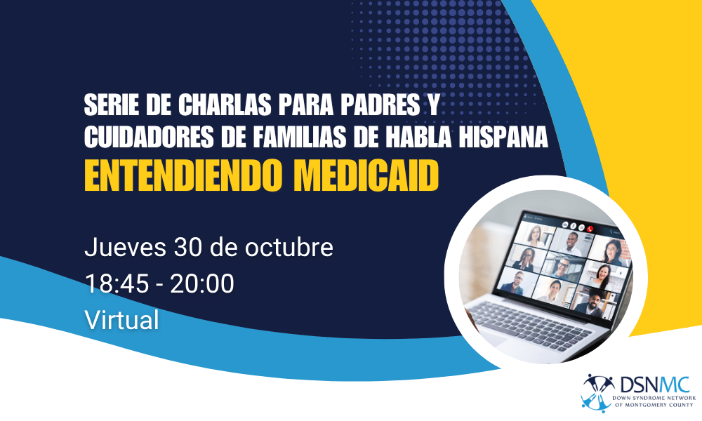 Serie de Charlas para Padres y Cuidadores de Familias de Habla Hispana: Entendiendo Medicaid image