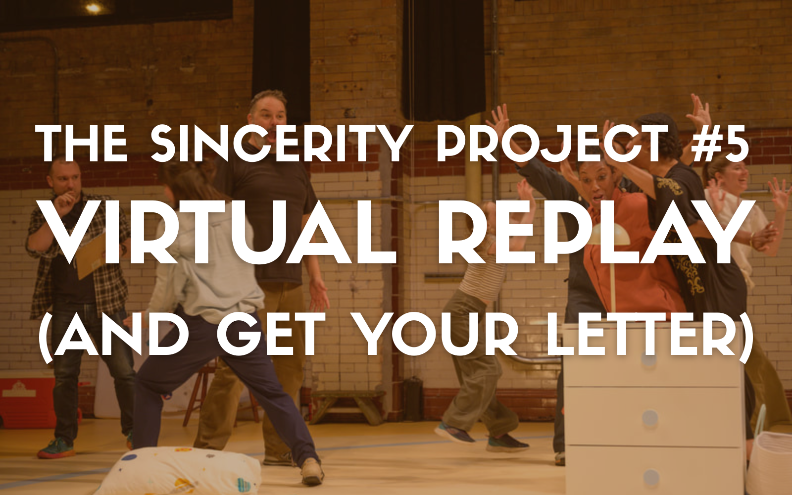 The Sincerity Project #5 Virtual Replay image