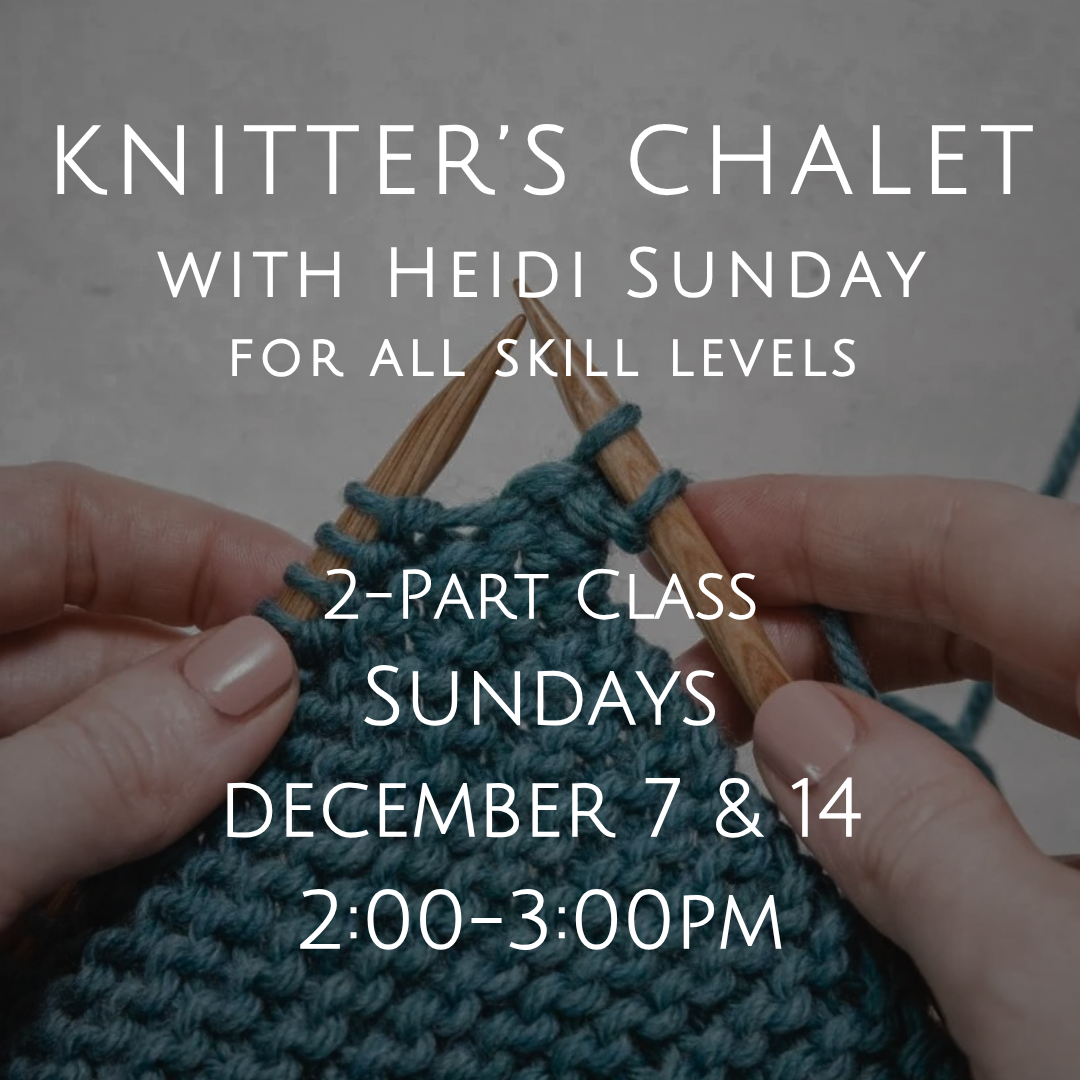 Knitter's Chalet with Heidi Sunday image