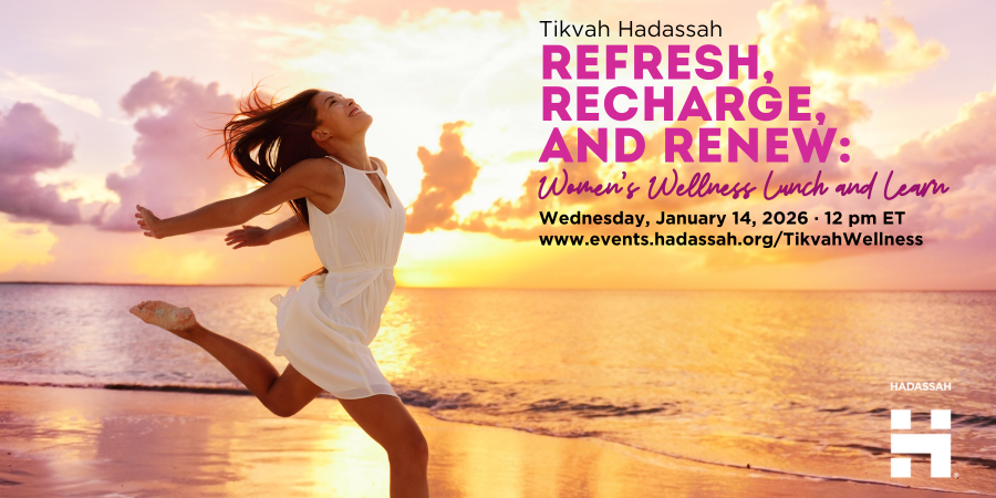 MW - GD - Tikvah Hadassah - Refresh, Recharge, and Renew: Women's Wellness Lunch and Learn - 2026  image