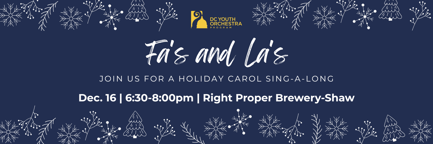 Fa's & La's: Holiday Sing-a-long with DC Youth Orchestra image