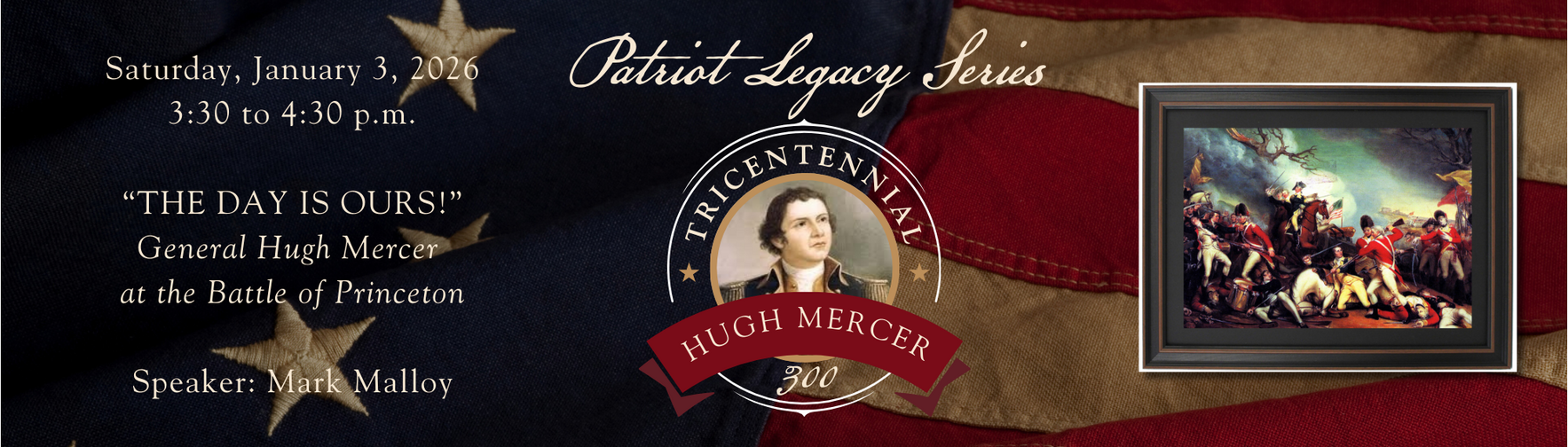 “The Day is Ours!” – General Hugh Mercer at the Battle of Princeton image