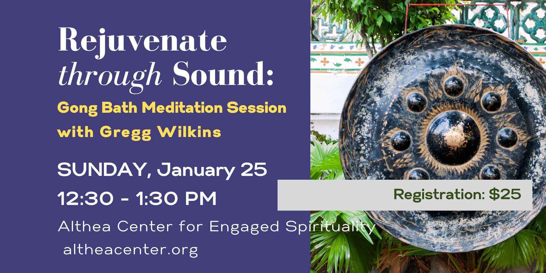 January 2026 Rejuvenate though Sound - Gong Bath image