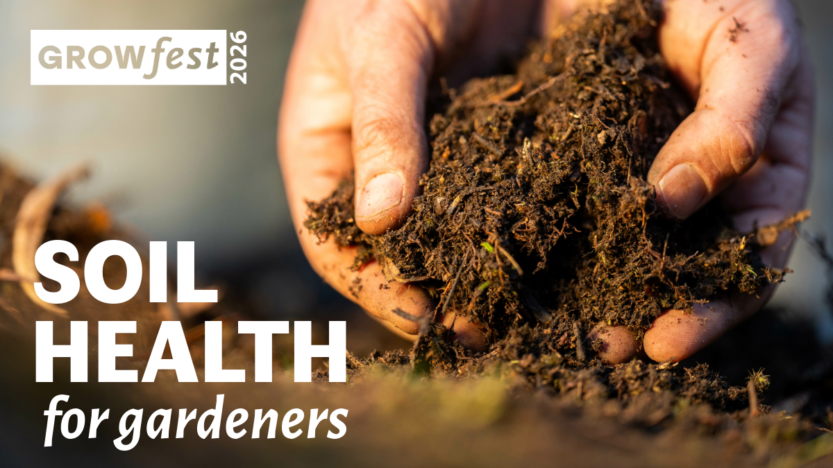 GrowFest 2026: Soil Health for Gardeners image