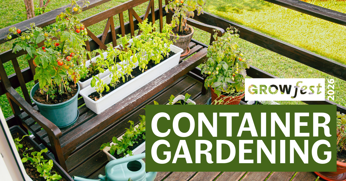 GrowFest 2026: Container Gardening image