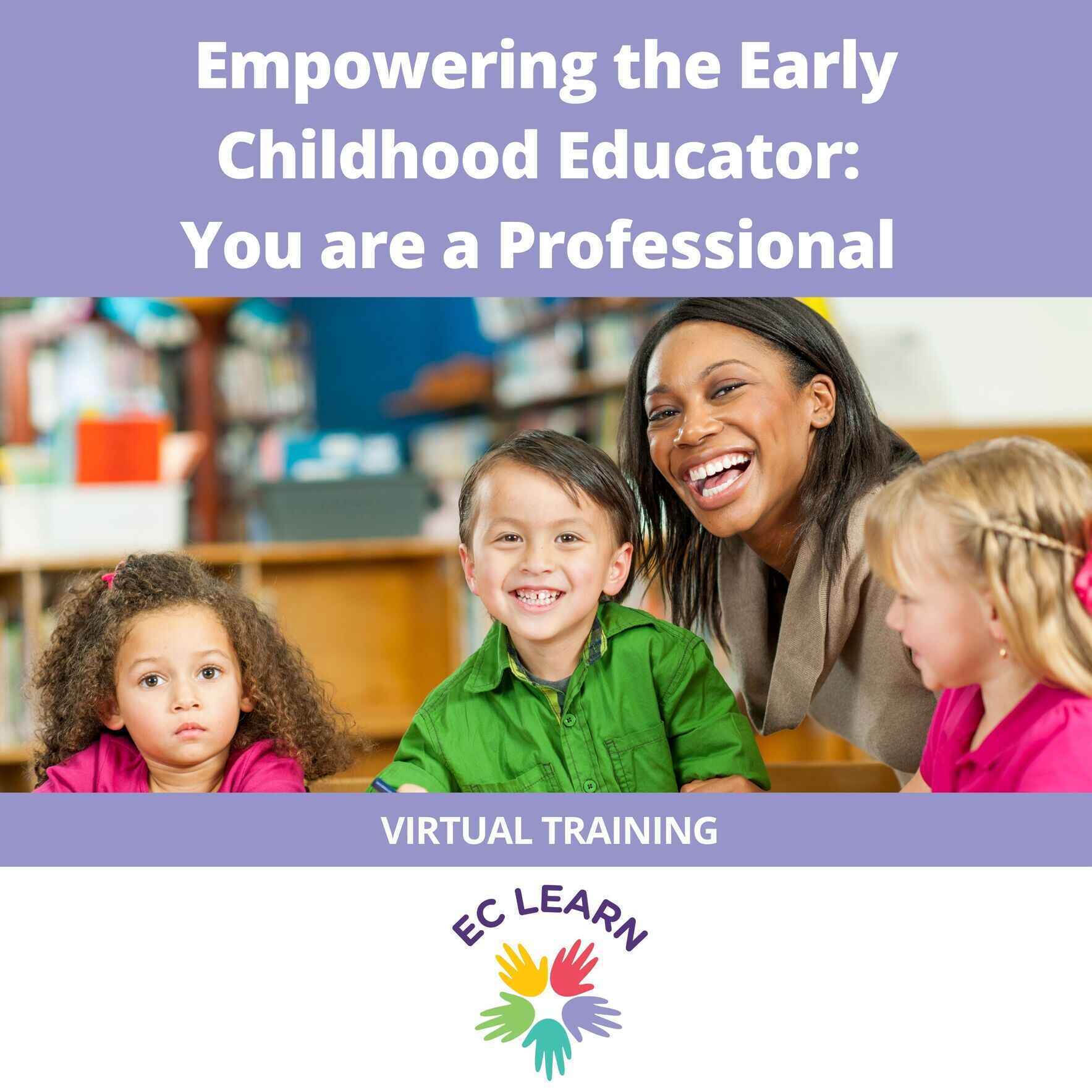 Empowering the Early Childhood Educator: You are a Professional image