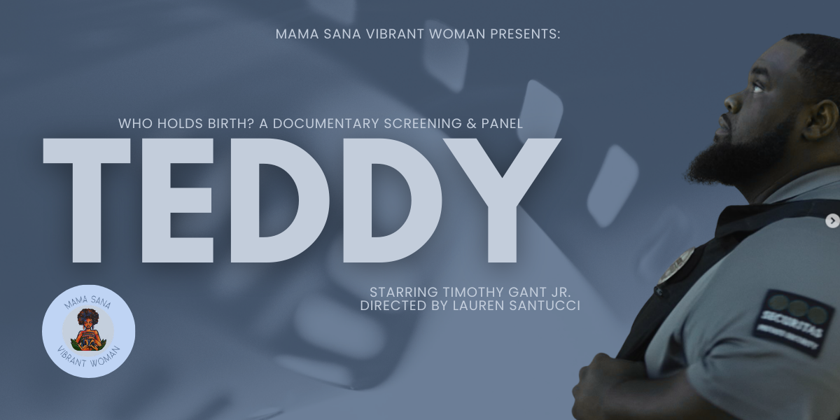 Mama Sana Vibrant Woman Presents: Who Holds Birth? A TEDDY Screening & Panel image