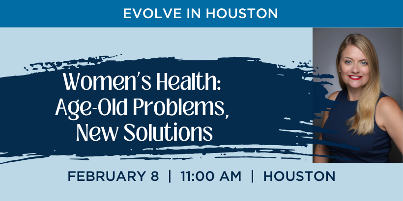 West - GSW - Evolve in Houston - Women’s Health: Age-Old Problems, New Solutions - 2026 image
