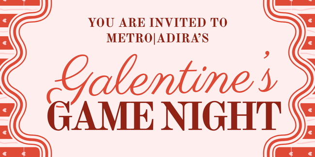 West - HSC - Metro - Adira - Galentine's Game Night - 2026 image