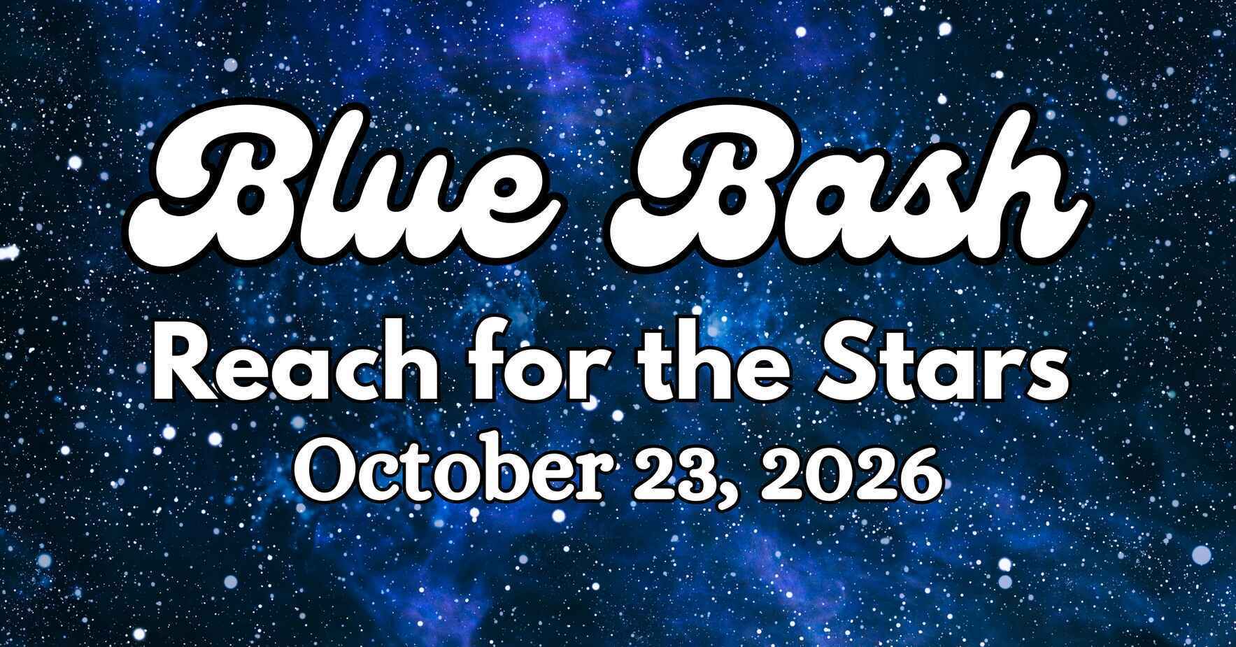 Blue Bash 2026: Reach for the Stars image
