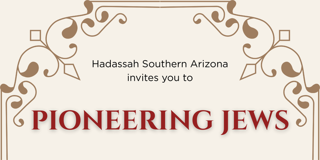 West - DMR - Southern Arizona - Pioneering Jews - 2026 image