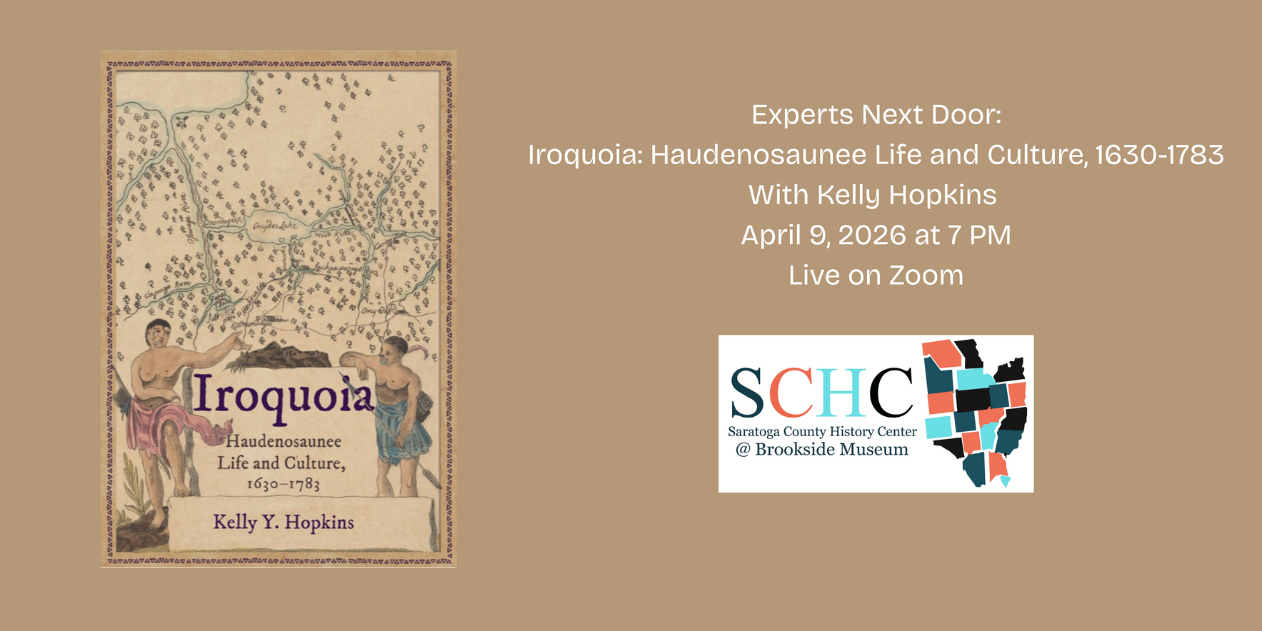Experts Next Door: Iroquoia: Haudenosaunee Life and Culture, 1630-1783 With Kelly Hopkins  image