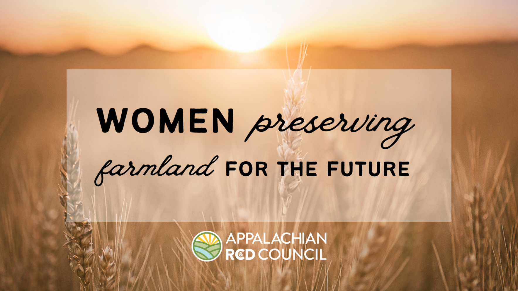 2026 Women Preserving farmland for the Future: Starting the Conversation image