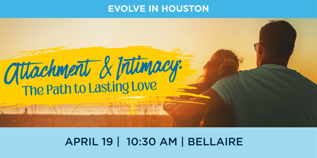 West - GSW - Evolve in Houston - Attachment & Intimacy: The Path to Lasting Love - 2026 image