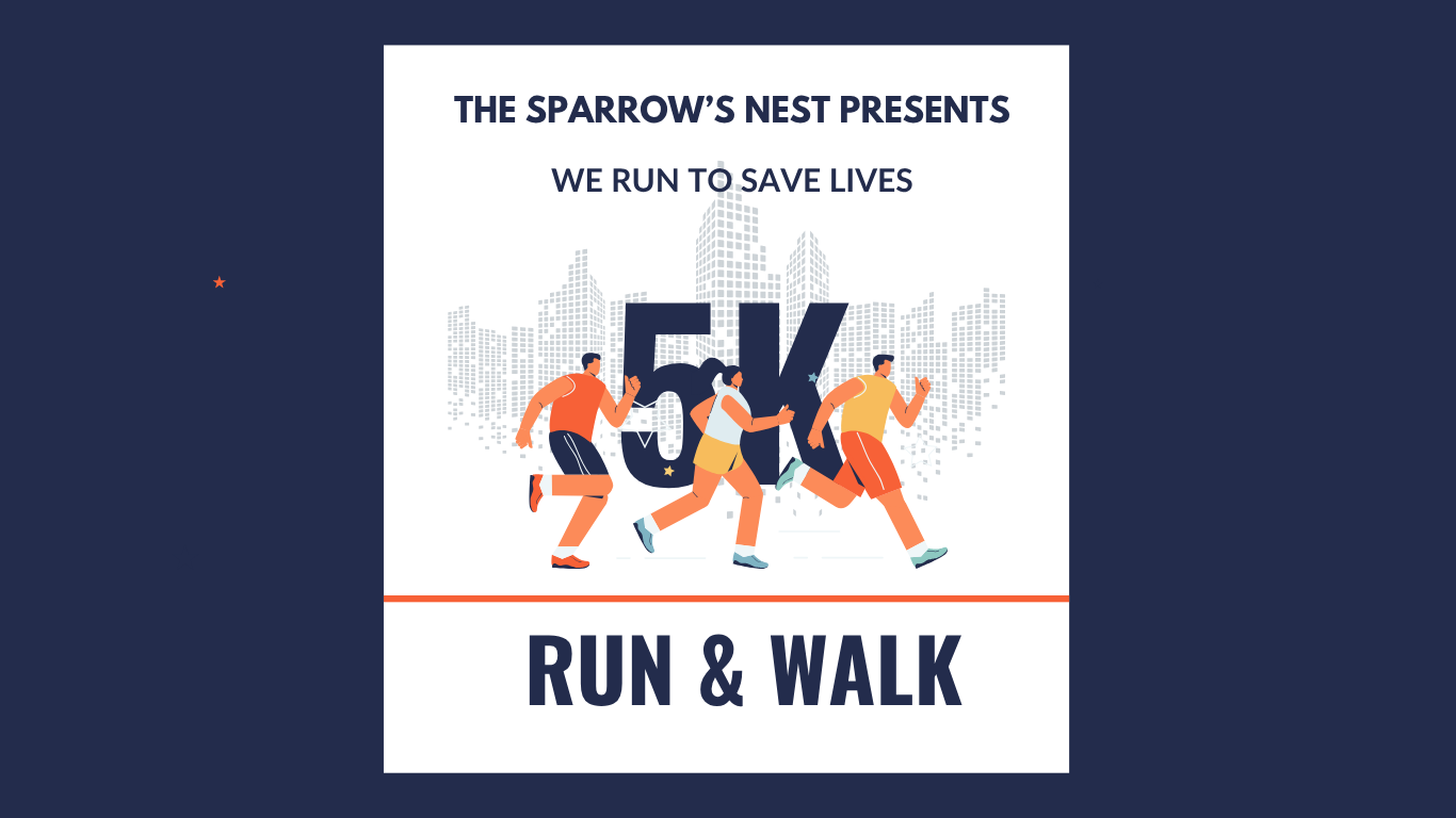 The Sparrow's Nest 5K - We Run to Save Lives  image