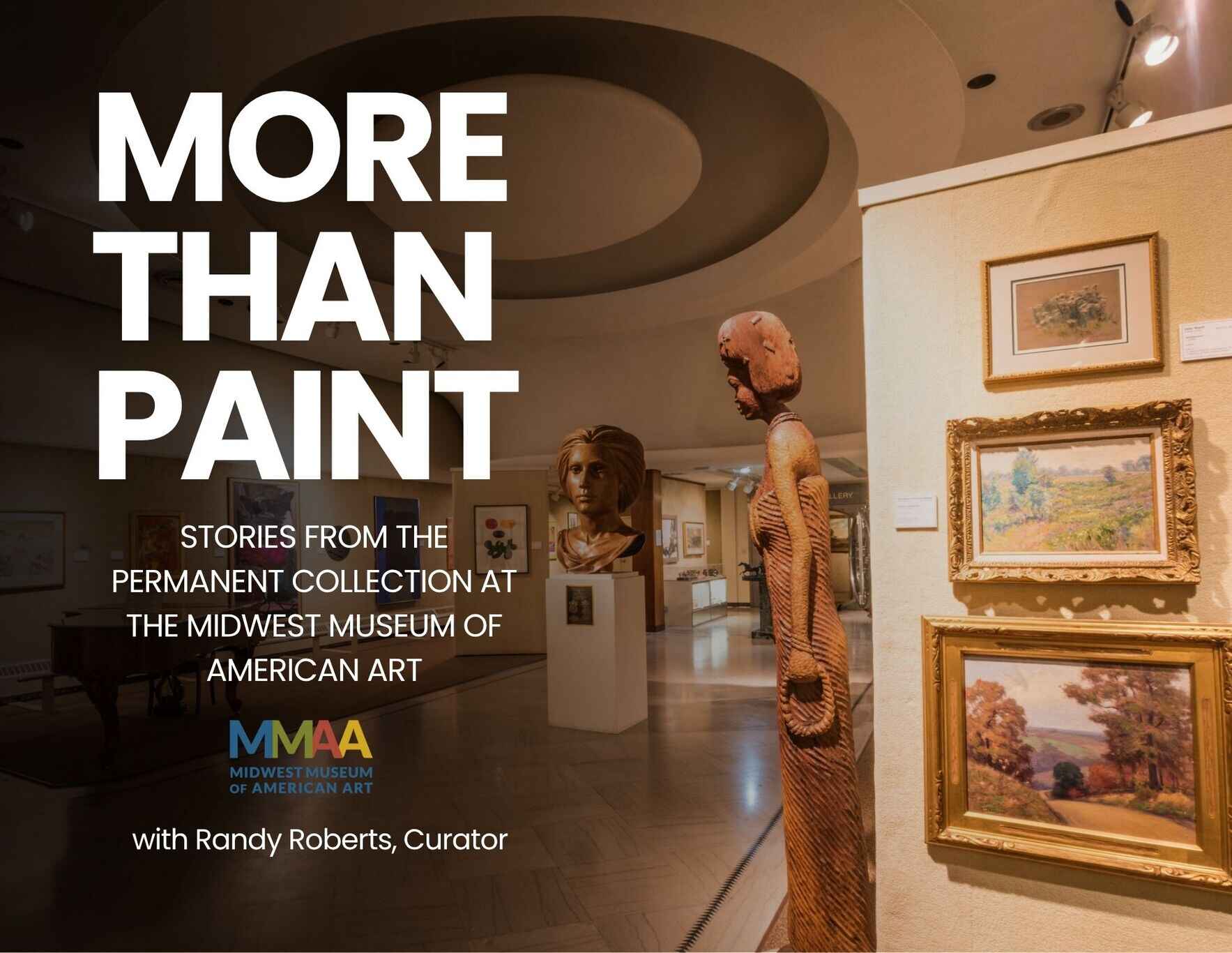 Gallery Talk: More Than Paint: Stories from the Permanent Collection at the Midwest Museum of American Art image