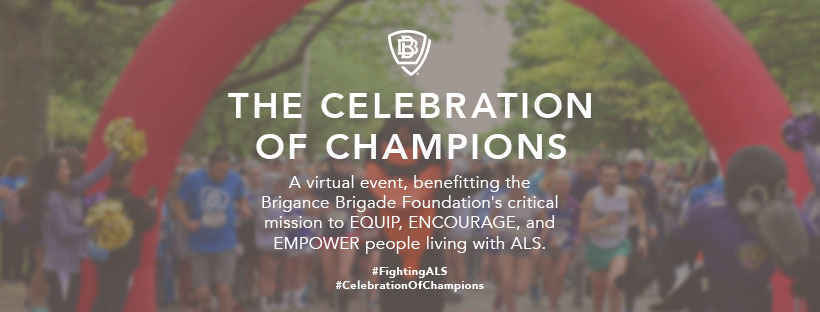 2020 Celebration of Champions - a virtual event benefitting the Brigance Brigade Foundation's mission to equip, encourage, and empower people living with ALS image