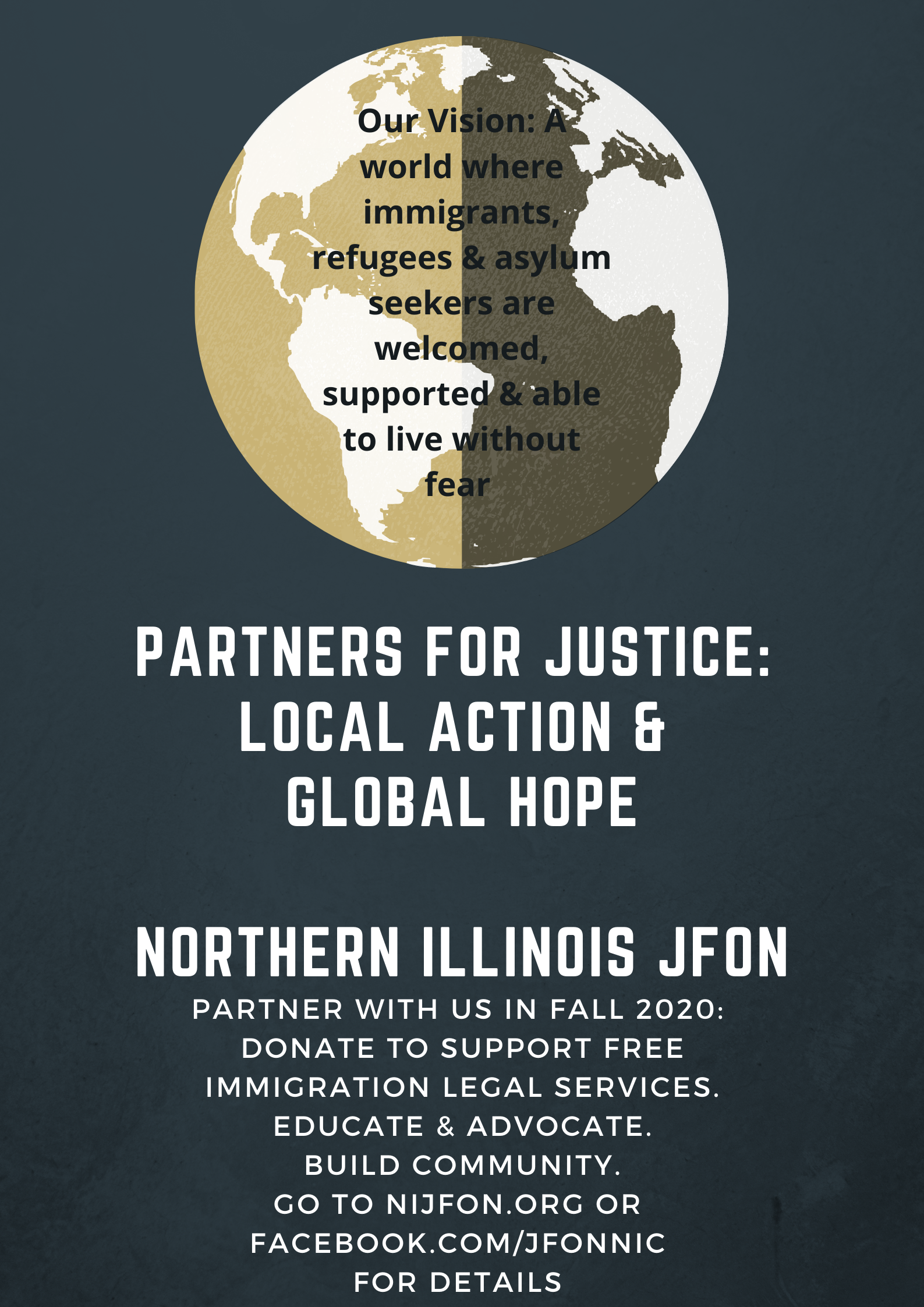 At Northern Illinois JFON we believe that as we partner together and take local action there are echoes of global hope that resound in the midst of our broken immigration system.     image