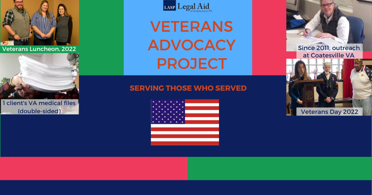 Legal Aid Southeastern Pennsylvania, Inc. Serving those who served!