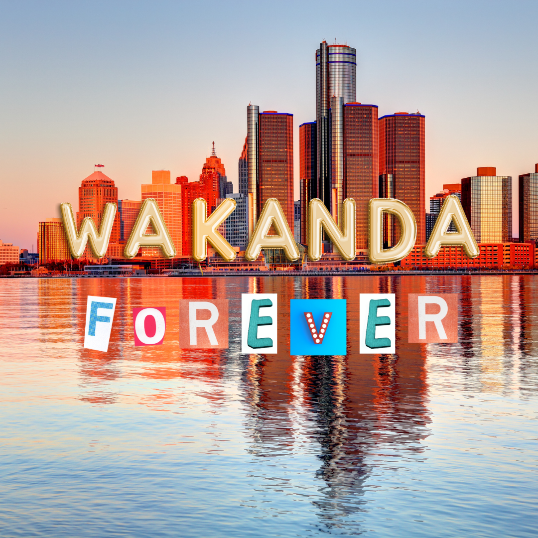 Wakanda Forever Detroit image