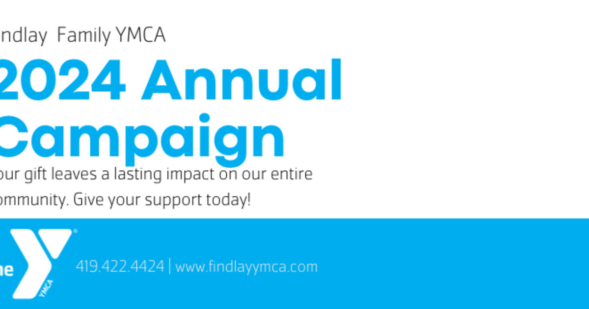 Findlay YMCA 2024 Findlay Family YMCA Annual Campaign
