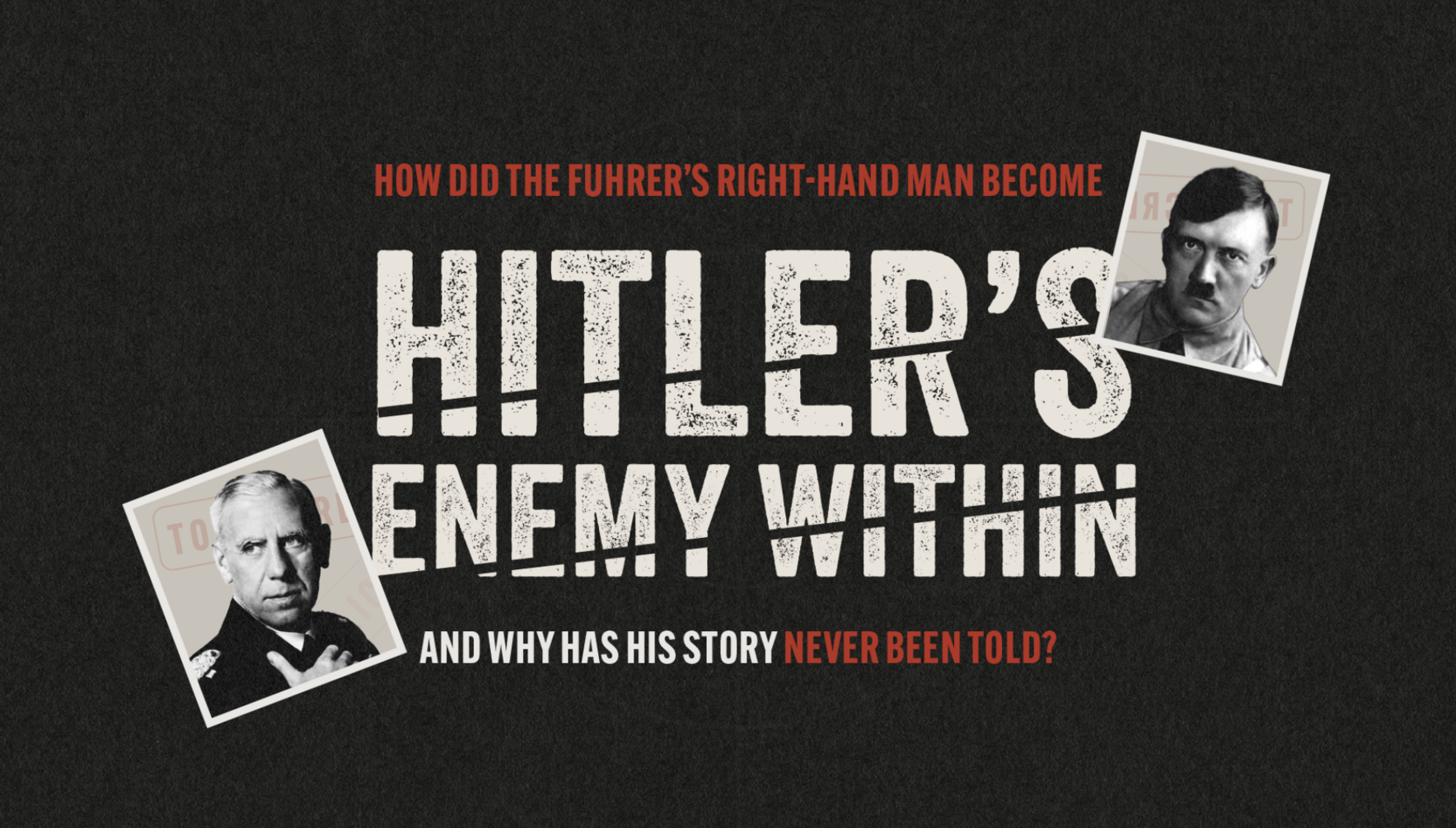 Hitler’s Enemy Within: Wilhelm Canaris & The Black Orchestra image
