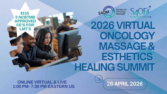 Register for the 2026 Oncology Massage & Esthetics Virtual Healing Summit image