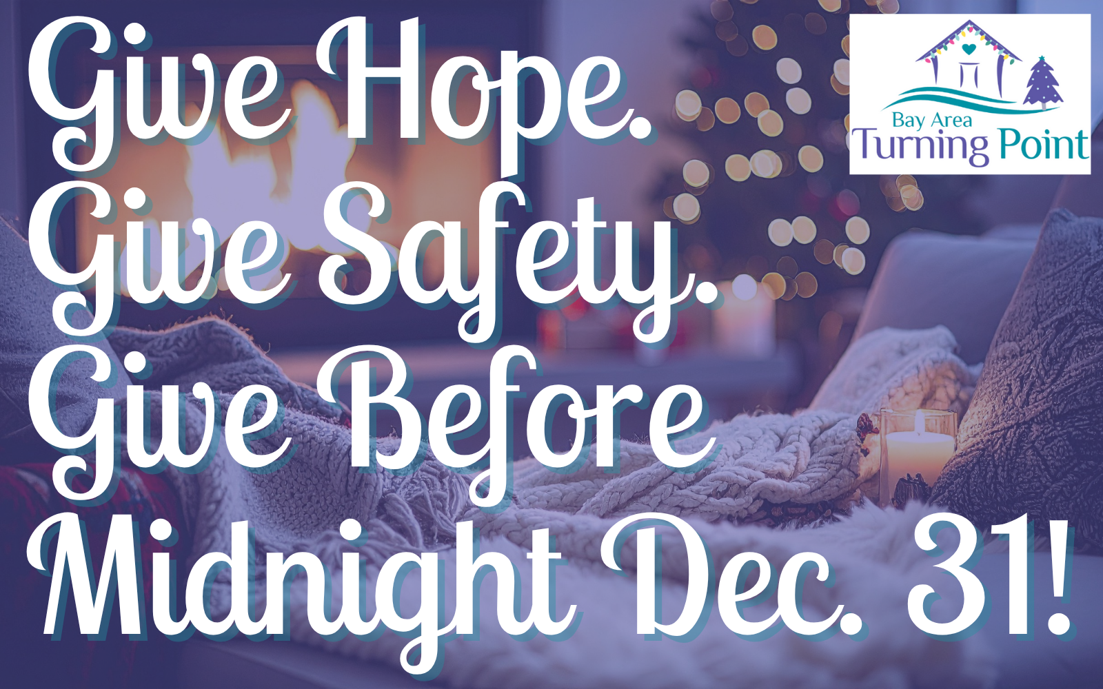 Give Hope. Give Safety. Give Before the Year Ends. image