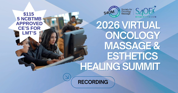 2026 Oncology Massage & Esthetics – Advanced Home Study Program  image