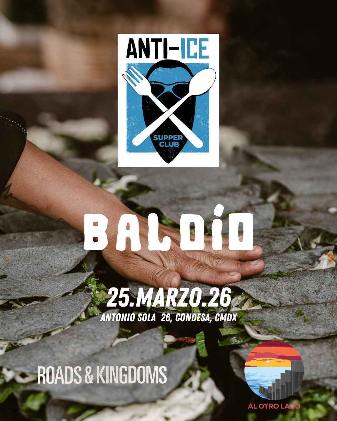 Roads & Kingdoms Trae A Baldío (CDMX) El “Anti-ICE Supper Club”  image