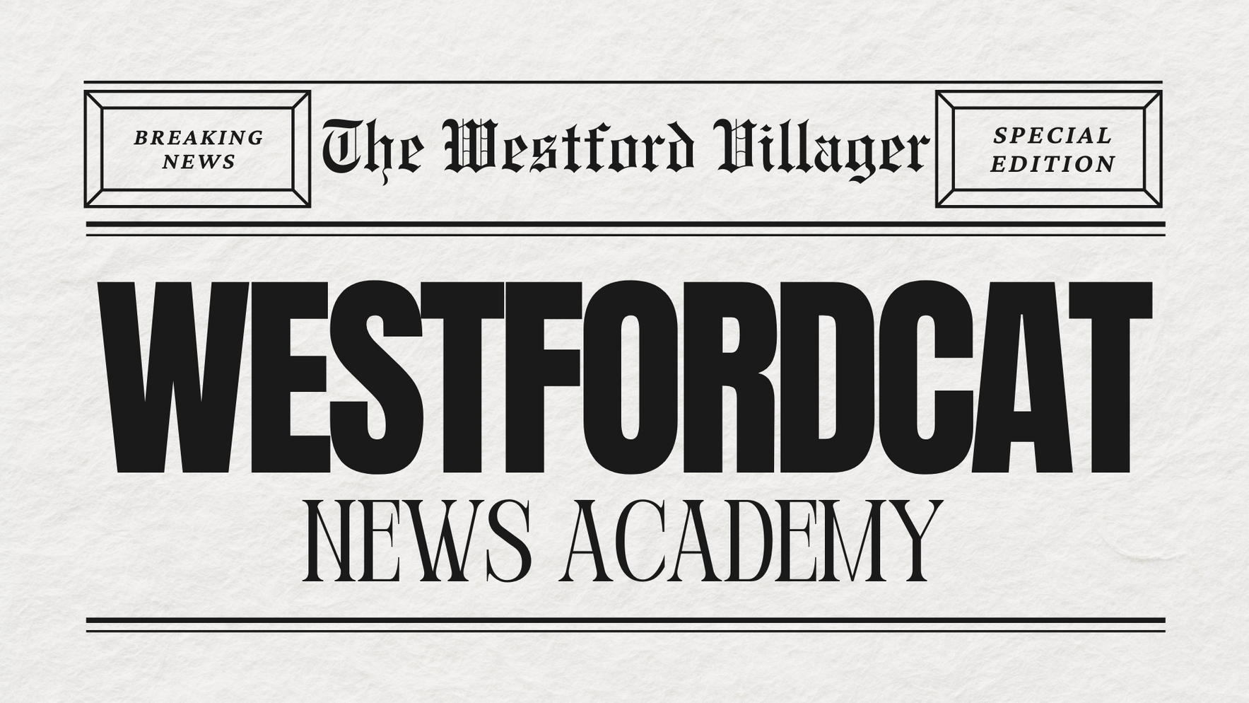WestfordCAT News Academy image