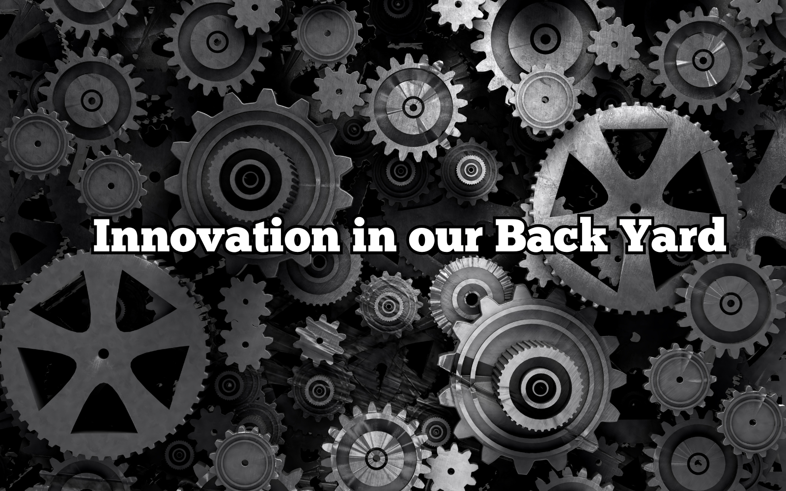 Innovation in our Back Yard image