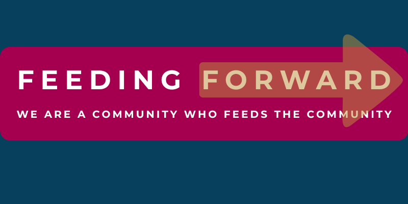 Feeding Forward - We are a Community Who Serves the Community