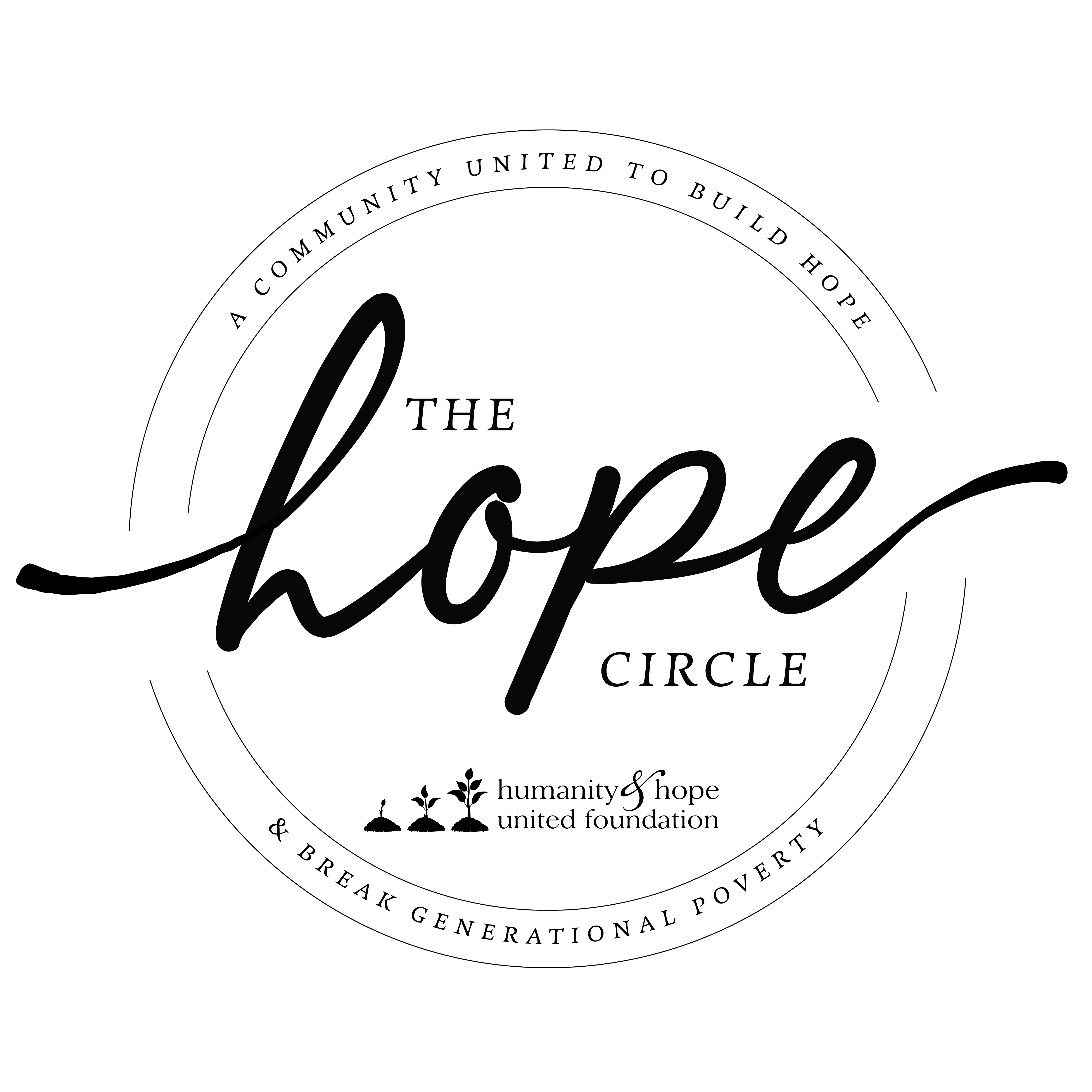 HUMANITY AND HOPE UNITED FOUNDATION INC Hope Circle