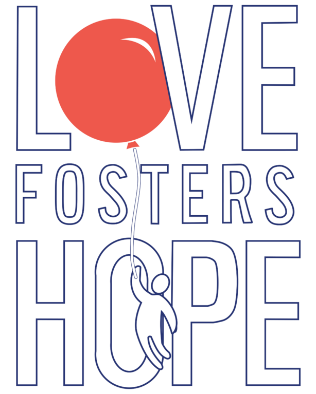 Love Fosters Hope