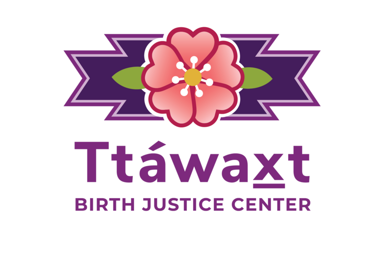 Ttawaxt Birth Justice Center