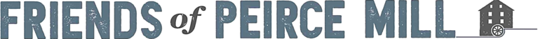 Friends of Peirce Mill, Inc.