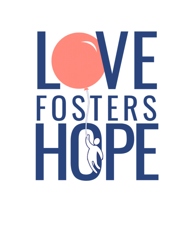 Love Fosters Hope