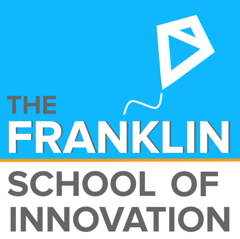 The Franklin School of Innovation