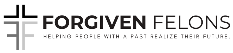FORGIVEN FELONS